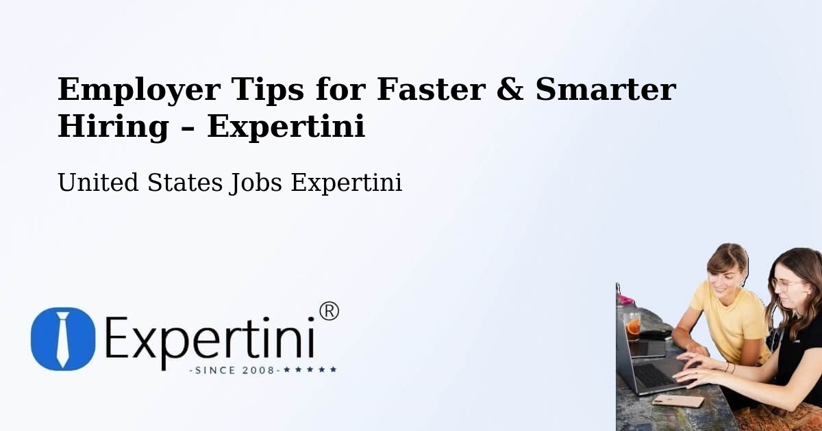 Employer Tips for Hiring & Recruitment – Eldon - Eldon, United States Jobs Expertini
