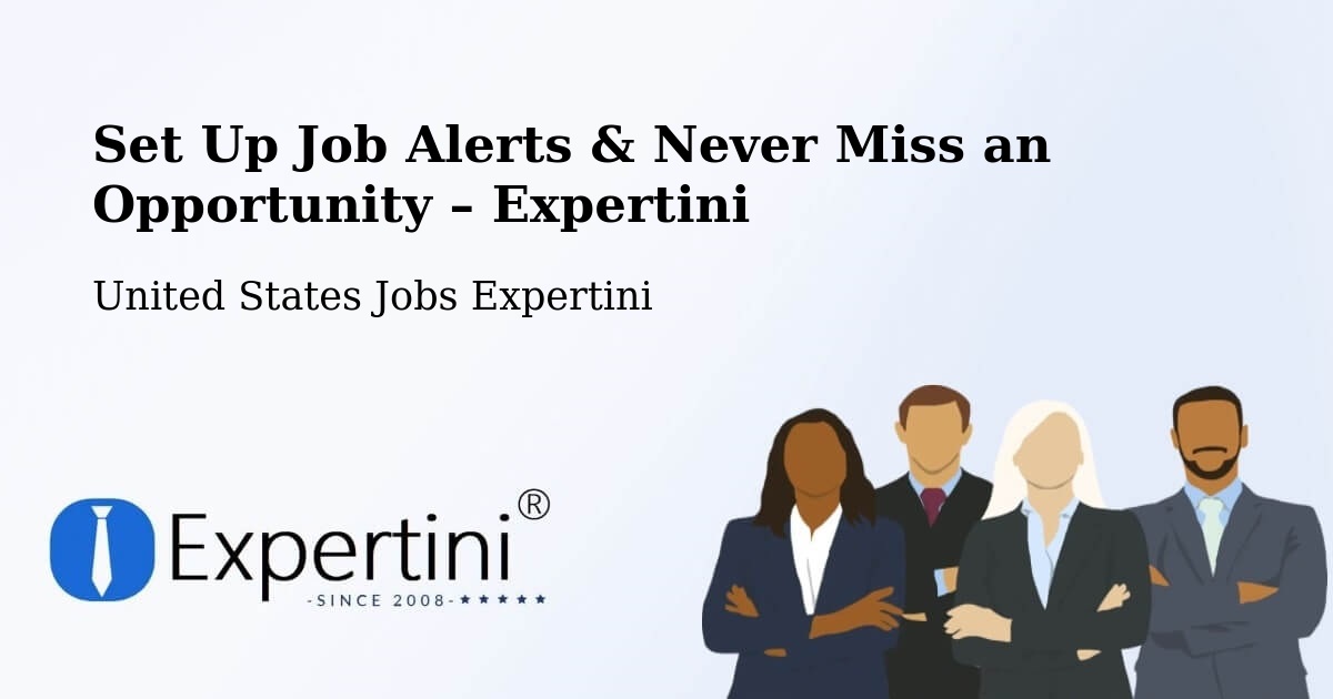Job Alerts Guide – Get Notified About New Jobs in Eldon - Eldon, United States Jobs Expertini