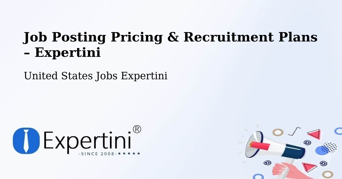 Job Posting Pricing & Recruitment Plans – Eldon - Eldon, United States Jobs Expertini